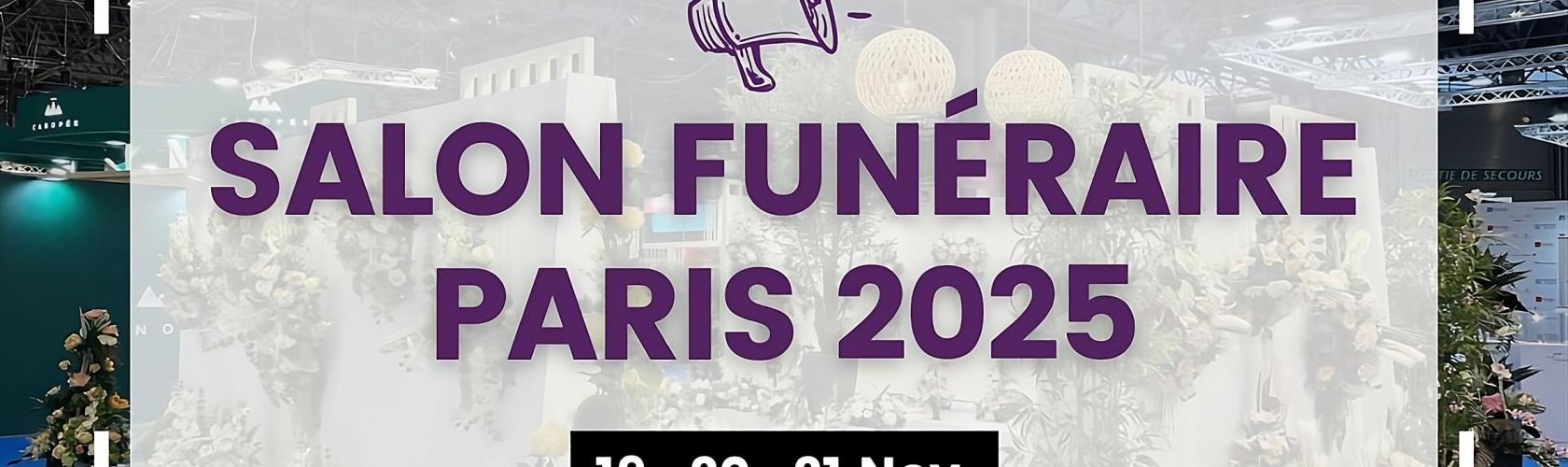 SALON FUNERAIRE PARIS 2025